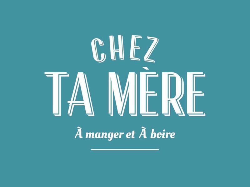 Chez Ta Mère Meuris - NANTES